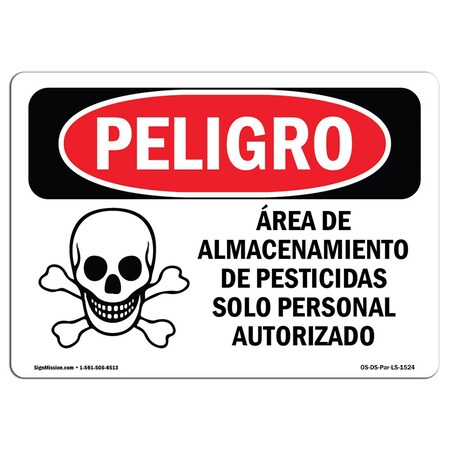 Signmission OSHA Danger Sign, Pesticide Storage Area Spanish, 14in X 10in Rigid Plastic, OS-DS-P-1014-LS-1524 OS-DS-P-1014-LS-1524